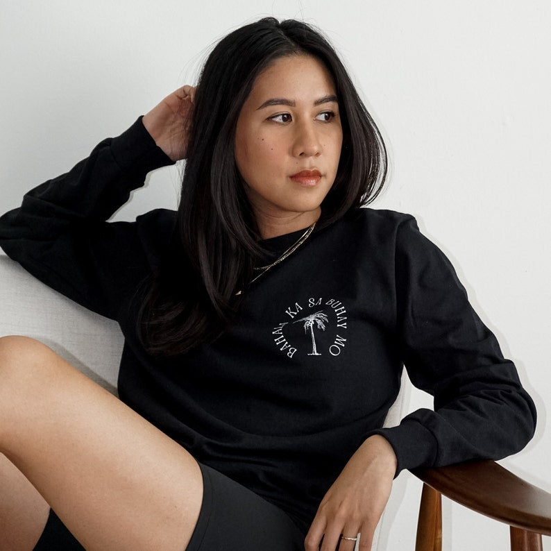 Bahala Ka Sa Buhay Mo Long Sleeve