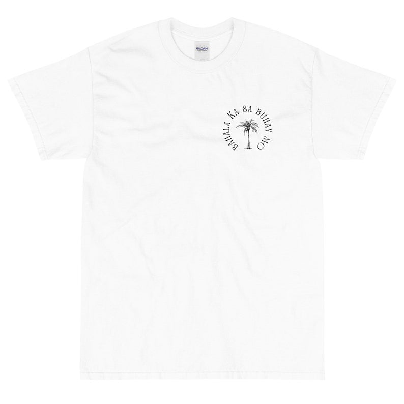 Bahala Ka Sa Buhay Mo Tee - WHITE