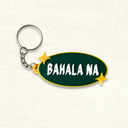 Bahala Na Keychain